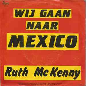 Ruth McKenny - Wij Gaan Naar Mexico download mp3 flac