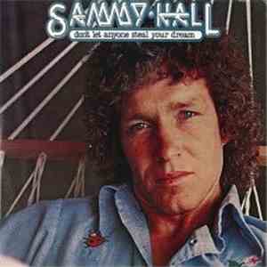 Sammy Hall - Don't Let Anyone Steal Your Dream download free
