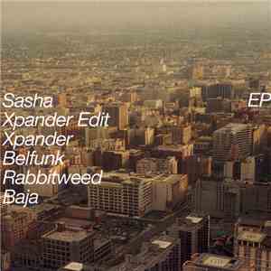 Sasha - Xpander EP download mp3 flac