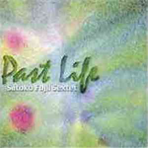 Satoko Fujii Sextet - Past Life download mp3 flac