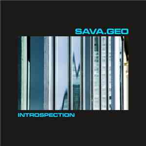 Sava.Geo - Introspection download free