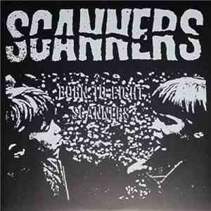 Scanners  - Born To Fight download free