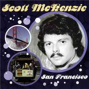 Scott McKenzie - San Francisco download free