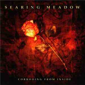 Searing Meadow - Corroding From Inside download free