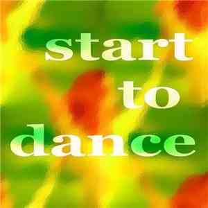 Sedona Coast - Start To Dance download free