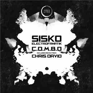 Sisko Electrofanatik - C.O.M.B.O download free Sisko Electrofanatik - C.O.M.B.O download mp3 flac