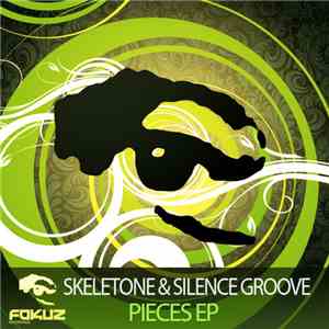 Skeletone & Silence Groove - Pieces EP download free Skeletone & Silence Groove - Pieces EP download mp3 flac