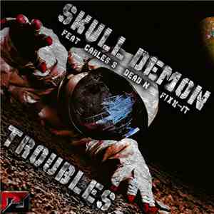Skull Demon - Troubles download mp3 flac