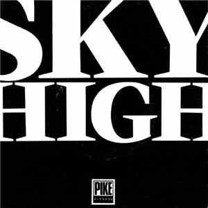 Sky High  - Get Out! Stay Out! download free