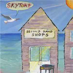 Skytone - Second Hand Shops download mp3 flac