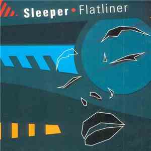 Sleeper - Flatliner download mp3 flac
