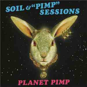 Soil & "Pimp" Sessions - Planet Pimp download mp3 flac