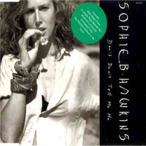 Sophie B. Hawkins - Don't Don't Tell Me No download mp3 flac