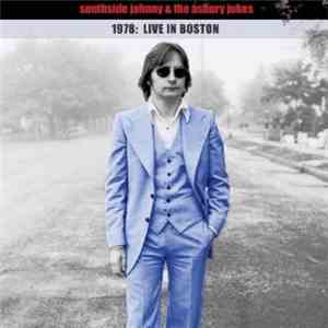 Southside Johnny & The Asbury Jukes - 1978: Live In Boston download free