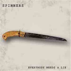 Spinners - Everybody Needs A Lie download free Spinners - Everybody Needs A Lie download mp3 flac