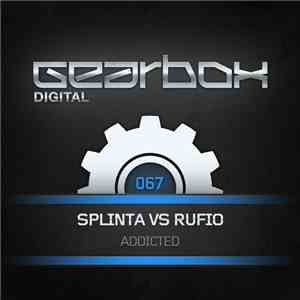Splinta Vs Rufio - Addicted download free Splinta Vs Rufio - Addicted download mp3 flac