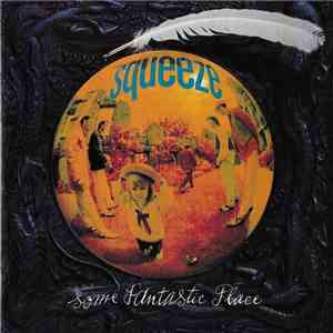 Squeeze  - Some Fantastic Place download mp3 flac