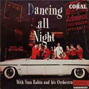 Stan Rubin And His Orchestra - Dancing All Night With Stan Rubin And His Orchestra download free Stan Rubin And His Orchestra - Dancing All Night With Stan Rubin And His Orchestra download mp3 flac