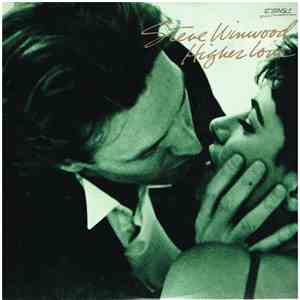 Steve Winwood - Higher Love download free
