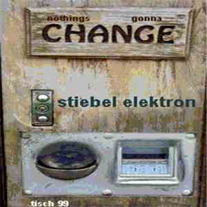 Stiebel Elektron - Nothings Gonna Change download mp3 flac