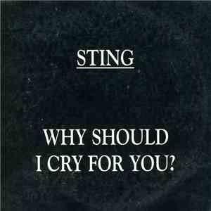 Sting - Why Should I Cry For You? download mp3 flac