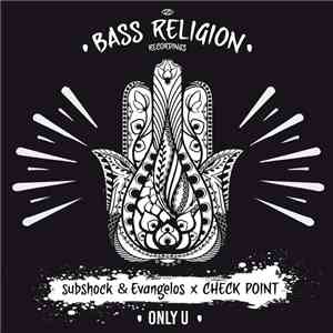 Subshock & Evangelos X Check Point - Only U download free