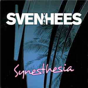 Sven Van Hees - Synesthesia download free