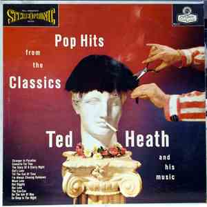 Ted Heath And His Music - Pop Hits From The Classics download free