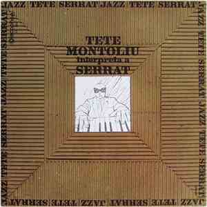 Tete Montoliu - Interpreta A Serrat download free Tete Montoliu - Interpreta A Serrat download mp3 flac