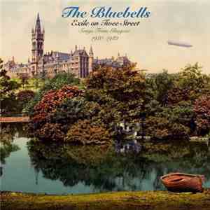 The Bluebells - Exile On Twee Street download free