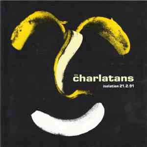 The Charlatans - Isolation 21.2.91 download free