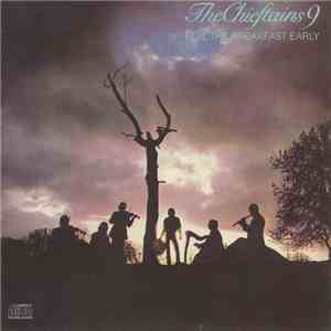 The Chieftains - Boil The Breakfast Early download free