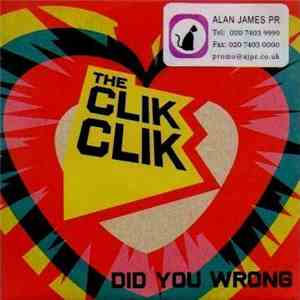 The Clik Clik - Did You Wrong download free
