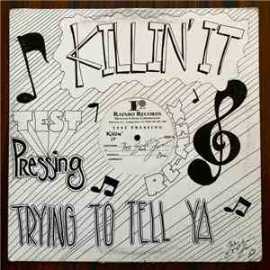 The Egyptian Lover - Killin' It / Tryin' To Tell Ya download free