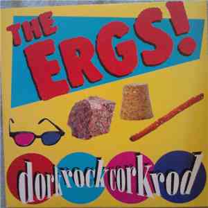 The Ergs! - dorkrockcorkrod download free