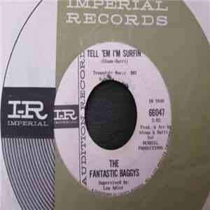 The Fantastic Baggys - Tell 'Em I'm Surfin' download mp3 flac