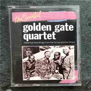 The Golden Gate Quartet - The Essential Golden Gate Quartet download mp3 flac