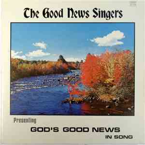 The Good News Singers  - God's Good News download mp3 flac