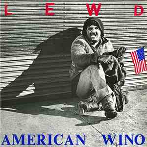 The Lewd - American Wino download free