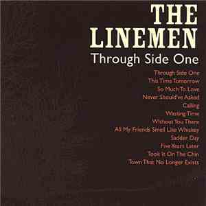 The Linemen  - Through Side One download free