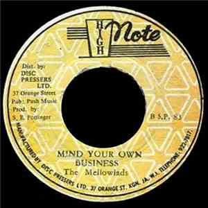 The Mellowlads - Mind Your Own Business download free