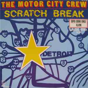 The Motor City Crew - Scratch Break (Special Remix) download free