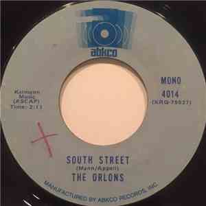 The Orlons - South Street / Not Me download free