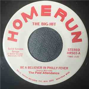 The Paid Attendance - Be A Believer In Philly Fever download mp3 flac