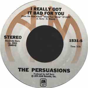 The Persuasions - I Really Got It Bad For You / Lookin' For A Love download free
