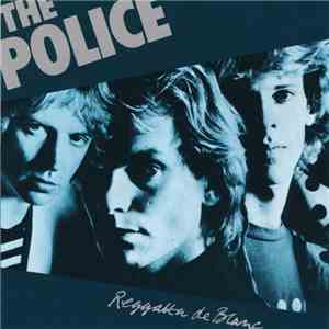 The Police - Reggatta De Blanc download free The Police - Reggatta De Blanc download mp3 flac