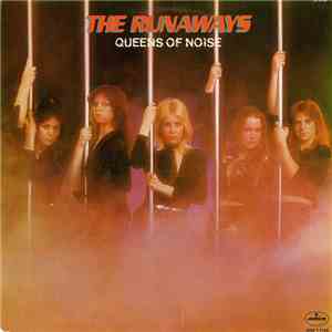 The Runaways - Queens Of Noise download free The Runaways - Queens Of Noise download mp3 flac
