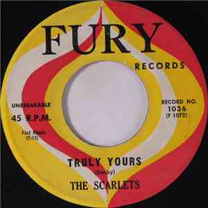 The Scarlets - Truly Yours / East Of The Sun download free The Scarlets - Truly Yours / East Of The Sun download mp3 flac