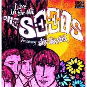 The Seeds Featuring Sky Saxon - Live In The UK download mp3 flac