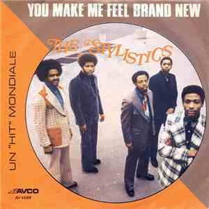 The Stylistics - You Make Me Feel Brand New download free